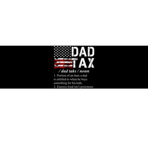 Dad Tax Definition Funny Fathers Day Bumper Sticker