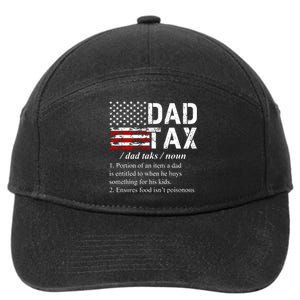 Dad Tax Definition Funny Fathers Day 7-Panel Snapback Hat