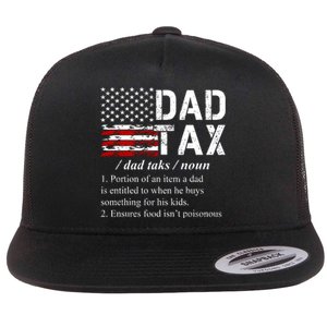 Dad Tax Definition Funny Fathers Day Flat Bill Trucker Hat