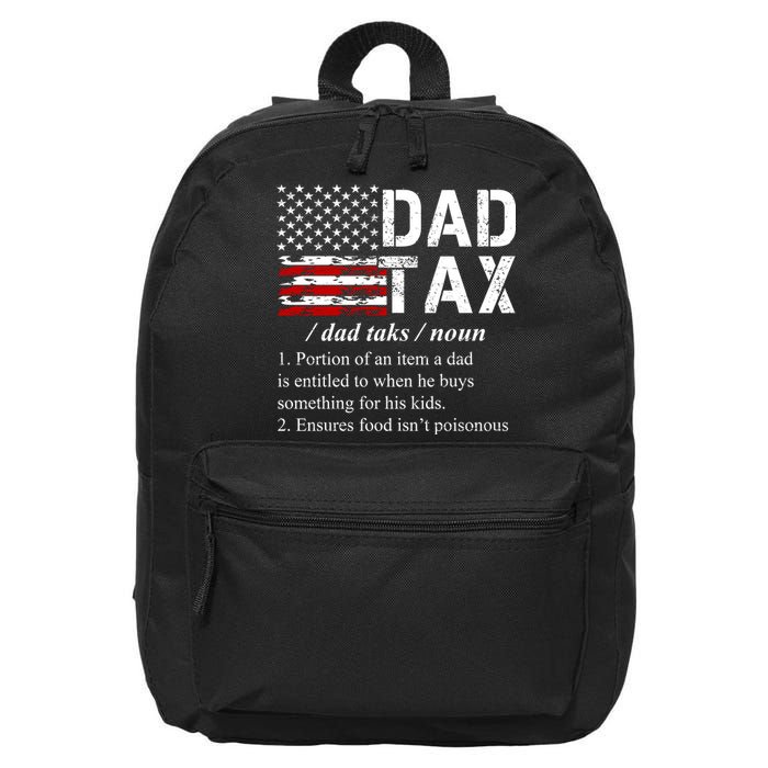Dad Tax Definition Funny Fathers Day 16 in Basic Backpack