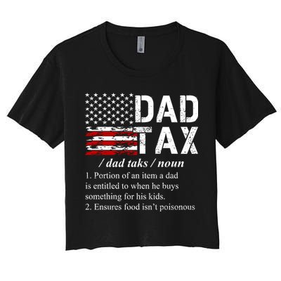 Dad Tax Definition Funny Fathers Day Crop Top