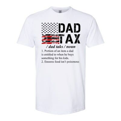 Dad Tax Definition Funny Fathers Day Softstyle® CVC T-Shirt