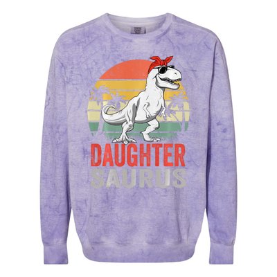 Daughtersaurus Trex Dinosaur Daughter Saurus Family Matching Long Sleeve Colorblast Crewneck Sweatshirt