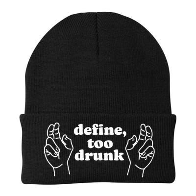 Define Too Drunk Beanie