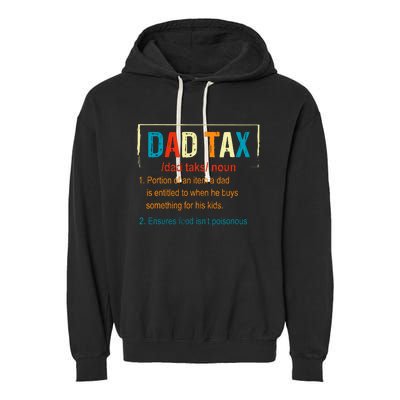 Dad Tax Definition Funny FatherS Day Boy Gift Garment-Dyed Fleece Hoodie