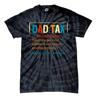 Dad Tax Definition Funny FatherS Day Boy Gift Tie-Dye T-Shirt