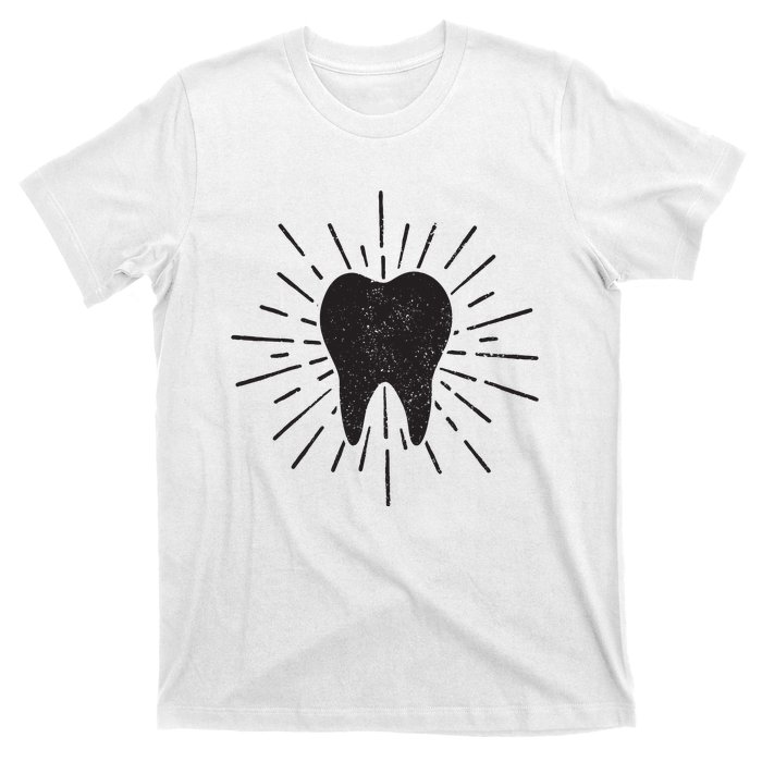 Dentist Tooth Dental Student Dental Assistant Hygienist T-Shirt