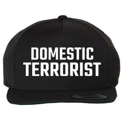 Domestic Terrorist Wool Snapback Cap