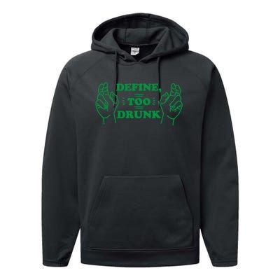 Define Too Drunk Performance Fleece Hoodie