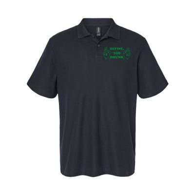 Define Too Drunk Softstyle Adult Sport Polo