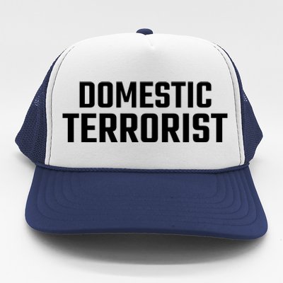 Domestic Terrorist Trucker Hat