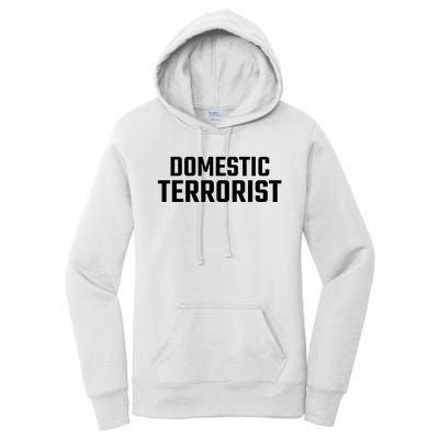 Domestic Terrorist Women's Pullover Hoodie