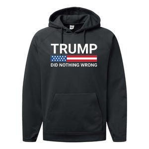 Donald Trump Did Nothing Wrong Performance Fleece Hoodie