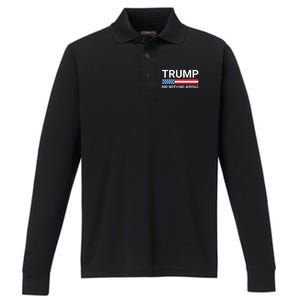 Donald Trump Did Nothing Wrong Performance Long Sleeve Polo