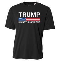 Donald Trump Did Nothing Wrong Cooling Performance Crew T-Shirt