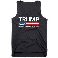 Donald Trump Did Nothing Wrong Tank Top