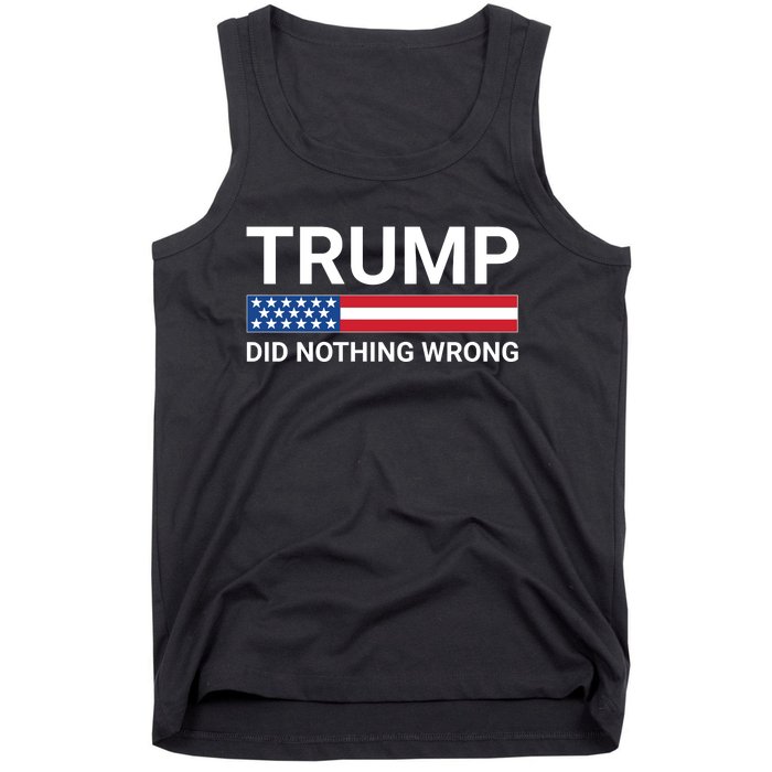 Donald Trump Did Nothing Wrong Tank Top