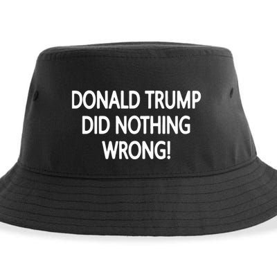 Donald Trump Did Nothing Wrong Sustainable Bucket Hat