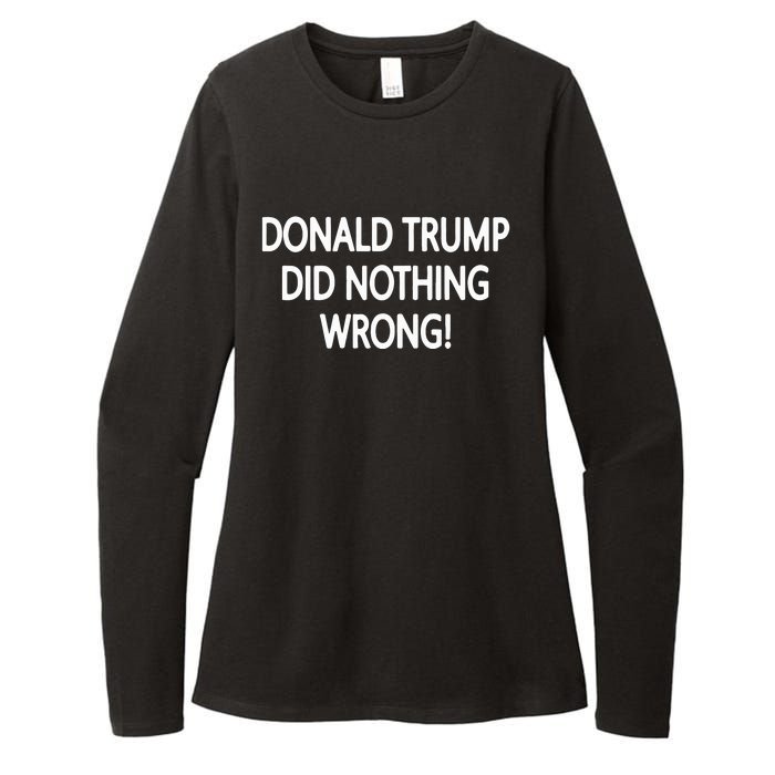 Donald Trump Did Nothing Wrong Womens CVC Long Sleeve Shirt