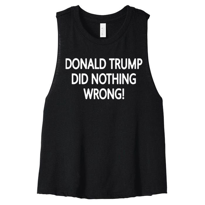 Donald Trump Did Nothing Wrong Women's Racerback Cropped Tank