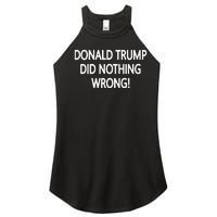 Donald Trump Did Nothing Wrong Women's Perfect Tri Rocker Tank