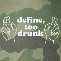 Define Too Drunk Legacy Tie Dye Trucker Hat