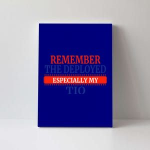 Deployed Tio Design For Sobrino Or Sobrina Funny Gift Canvas