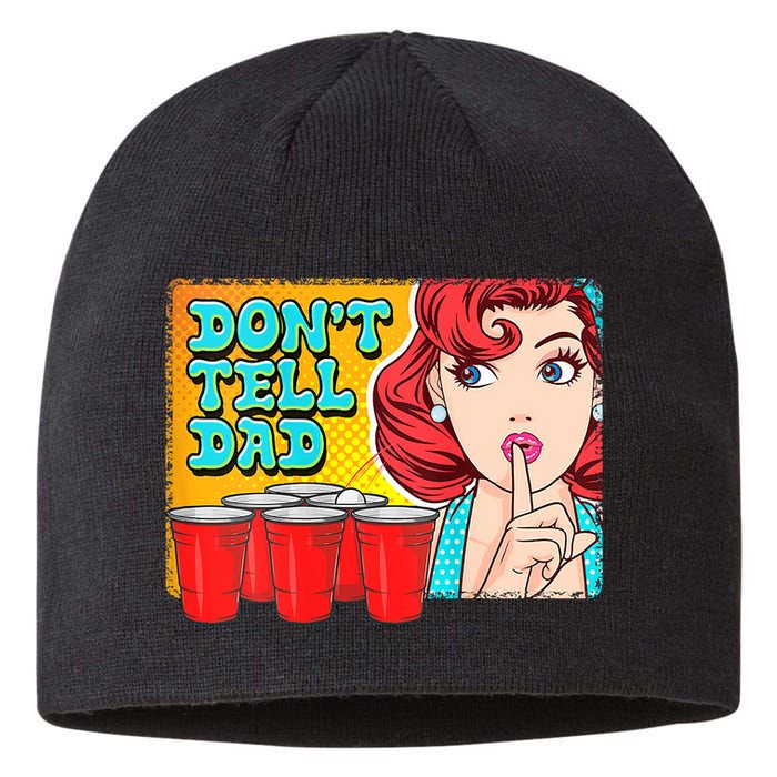 Dont Tell Dad Beer Pong Team Sustainable Beanie