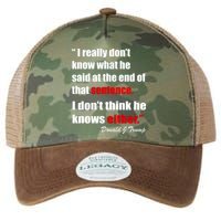 Donald Trump Dont Know What He Said At The End Of That Sentence Legacy Tie Dye Trucker Hat