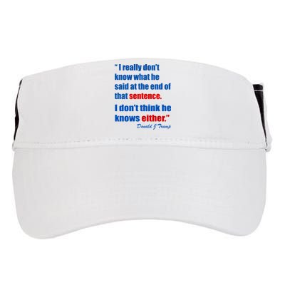Donald Trump Dont Know What He Said At The End Of That Sentence Adult Drive Performance Visor