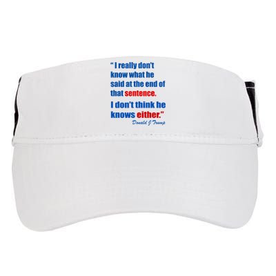 Donald Trump Dont Know What He Said At The End Of That Sentence Adult Drive Performance Visor