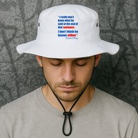 Donald Trump Dont Know What He Said At The End Of That Sentence Bucket Hat