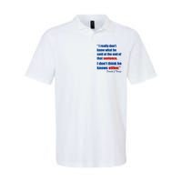 Donald Trump Dont Know What He Said At The End Of That Sentence Softstyle Adult Sport Polo