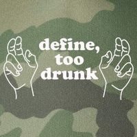 Define Too Drunk Legacy Tie Dye Trucker Hat