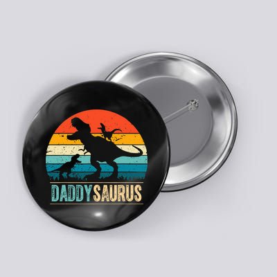 Daddysaurus T-Rex Dad Dinosaur Daddy Saurus Fathers Day Button