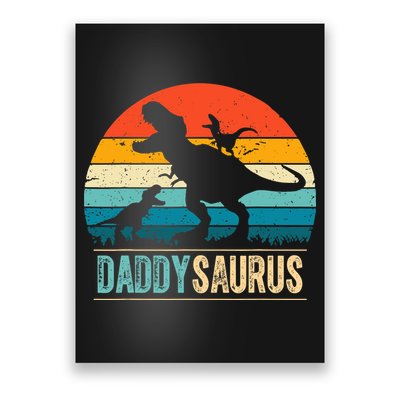 Daddysaurus T-Rex Dad Dinosaur Daddy Saurus Fathers Day Poster