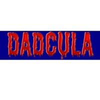 Dadcula Text Dad Vampire Funny Halloween Daddy 1 Gift Bumper Sticker