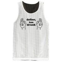 Define Too Drunk Too Drunk. Funny Humor Mesh Reversible Basketball Jersey Tank