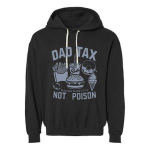 Dad Tax Definition Daddy Humor Dad Jokes Garment-Dyed Fleece Hoodie