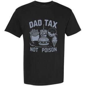 Dad Tax Definition Daddy Humor Dad Jokes Garment-Dyed Heavyweight T-Shirt