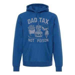 Dad Tax Definition Daddy Humor Dad Jokes Premium Hoodie