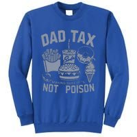 Dad Tax Definition Daddy Humor Dad Jokes Tall Sweatshirt