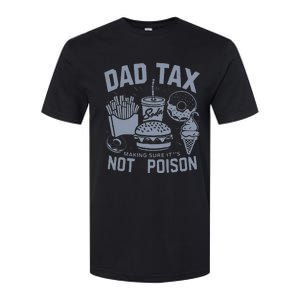 Dad Tax Definition Daddy Humor Dad Jokes Softstyle CVC T-Shirt