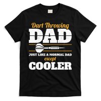 Dart Throwing Dad Dart Player Dart Club Father Darts T-Shirt