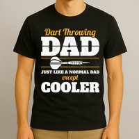 Dart Throwing Dad Dart Player Dart Club Father Darts T-Shirt