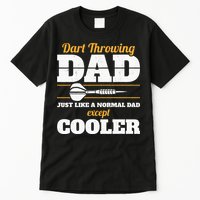 Dart Throwing Dad Dart Player Dart Club Father Darts Tall T-Shirt