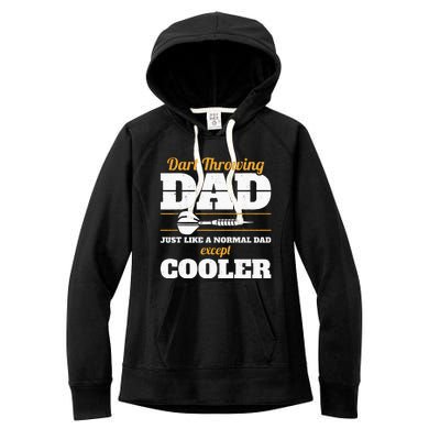 Dart Throwing Dad Dart Player Dart Club Father Darts Women's Fleece Hoodie