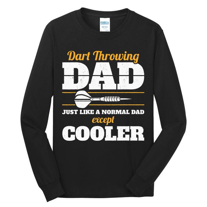 Dart Throwing Dad Dart Player Dart Club Father Darts Tall Long Sleeve T-Shirt