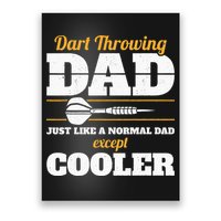 Dart Throwing Dad Dart Player Dart Club Father Darts Poster