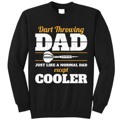 Dart Throwing Dad Dart Player Dart Club Father Darts Tall Sweatshirt